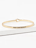 Pray Continually Engraved Bangle Bracelet (Gold)