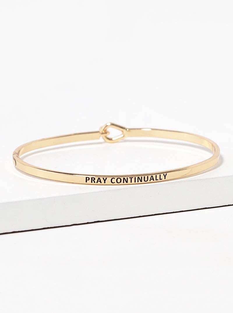 Pray Continually Engraved Bangle Bracelet (Gold)